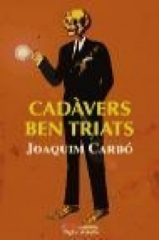 Könyv Cadavers ben triats Joaquim Carbó