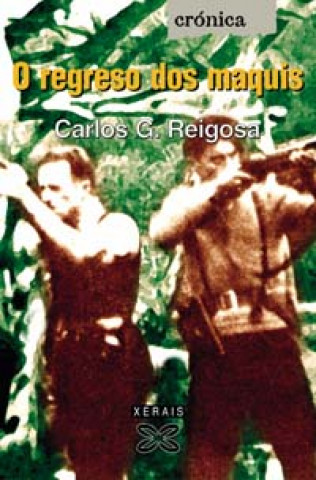 Carte O regreso dos maquis CARLOS GARCIA REIGOSA