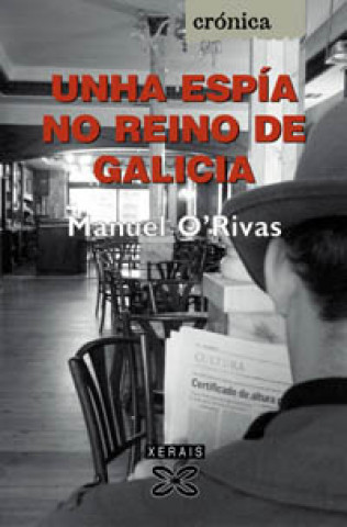 Buch Unha espía no reino de Galicia Manuel Rivas