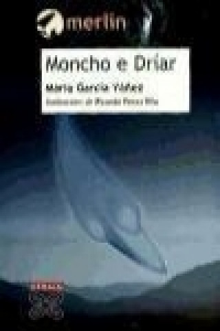 Knjiga Moncho e Dríar GARCIA YAÑEZ
