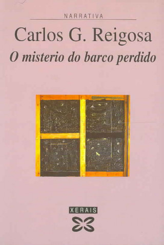 Kniha O misterio do barco perdido Carlos G. Reigosa