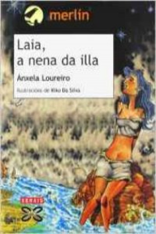 Kniha Laia, a nena da illa Ánxela Loureiro Fernández