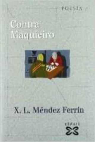 Kniha Contra Maquieiro X. L. Méndez Ferrín