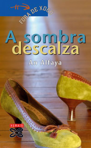 Buch A sombra descalza An Alfaya