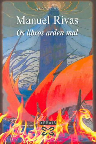 Carte Os libros arden mal Manuel Rivas