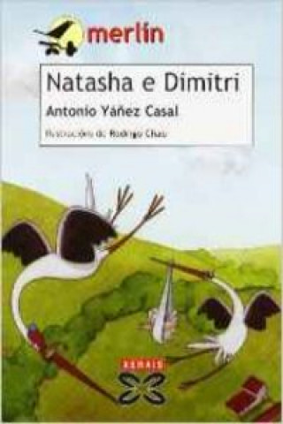 Книга Natasha e Dimitri ANTONIO YAÑEZ CASAL