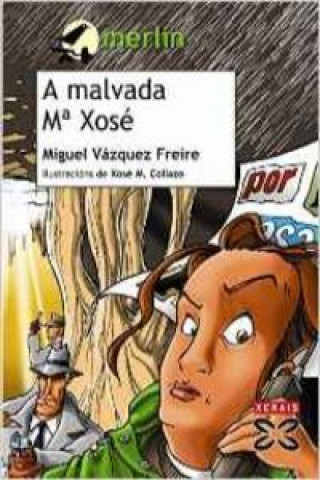 Book A malvada María Xosé Miguel Vázquez Freire