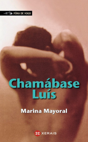 Könyv Chamábase Luís Marina Mayoral