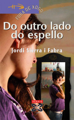 Книга Do outro lado do espello Jordi Sierra i Fabra