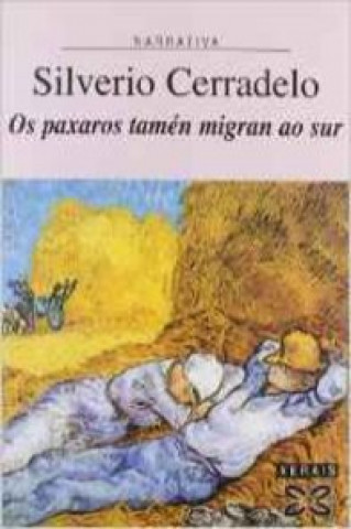 Libro Os paxaros tamén migran ao sur Silverio Cerradelo