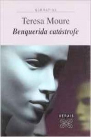 Kniha Benquerida catástrofe Teresa Moure