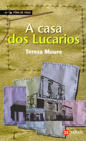 Kniha A casa dos Lucarios Teresa Moure