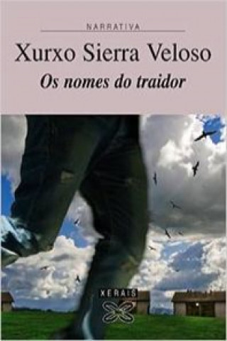 Livre Os nomes do traidor Xurxo S. Veloso