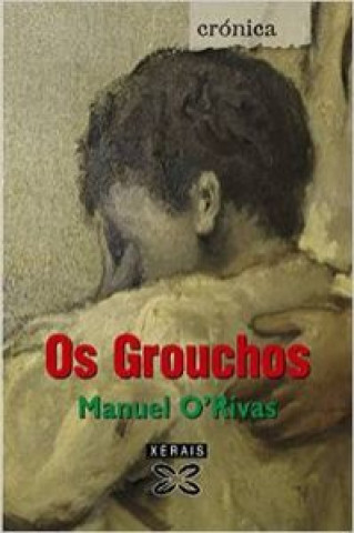 Książka Os Grouchos Manuel Rivas