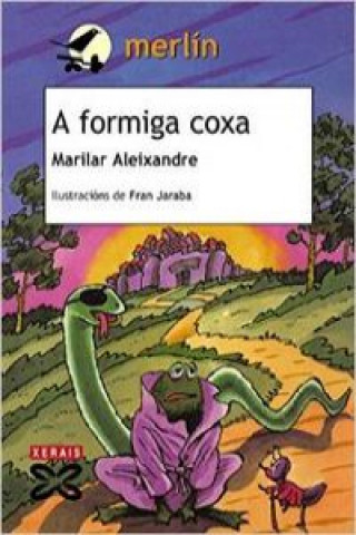Книга A formiga coxa Marilar Jiménez Aleixandre