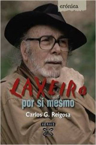 Kniha Laxeiro por si mesmo Carlos G. Reigosa