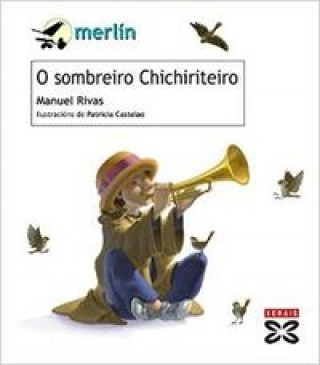 Kniha O sombreiro Chichiriteiro Manuel Rivas