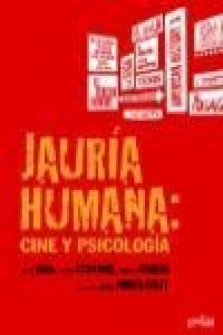 Könyv Jauría humana : cine y psicología Javier Urra