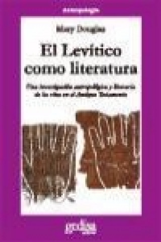 Książka El Levítico como literatura = [Leviticus as literature] Mary Douglas