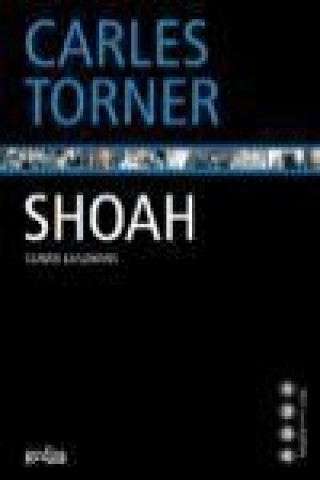 Book Shoah : cavar con la mirada Carles Torner