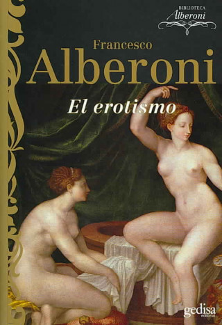Kniha El erotismo = L'erotismo Francesco Alberoni