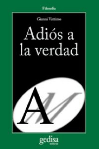 Libro Adiós a la verdad 