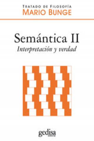 Kniha Semántica II. Interpretación y verdad 