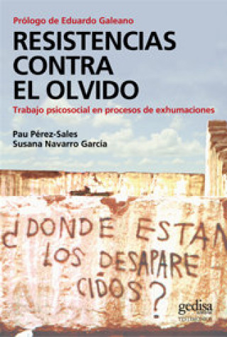 Carte Resistencias contra el olvido : trabajo psicosocial en procesos de exhumaciones Susana Navarro García