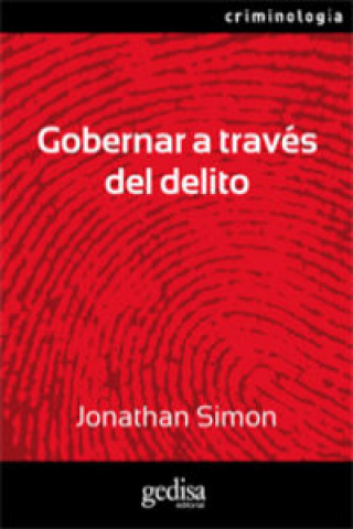 Carte Gobernar a través del delito Jonathan Simon