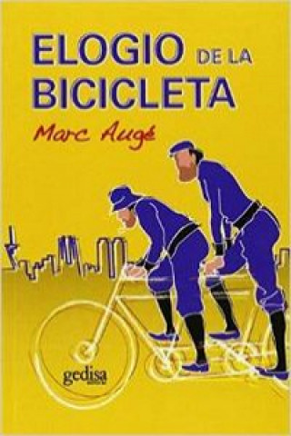 Книга Elogio de la bicicleta Marc Augé