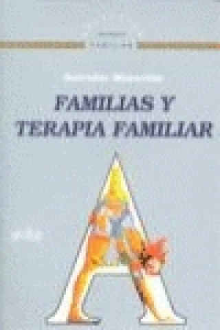Könyv Familias y terapia familiar SALVADOR MINUCHIN