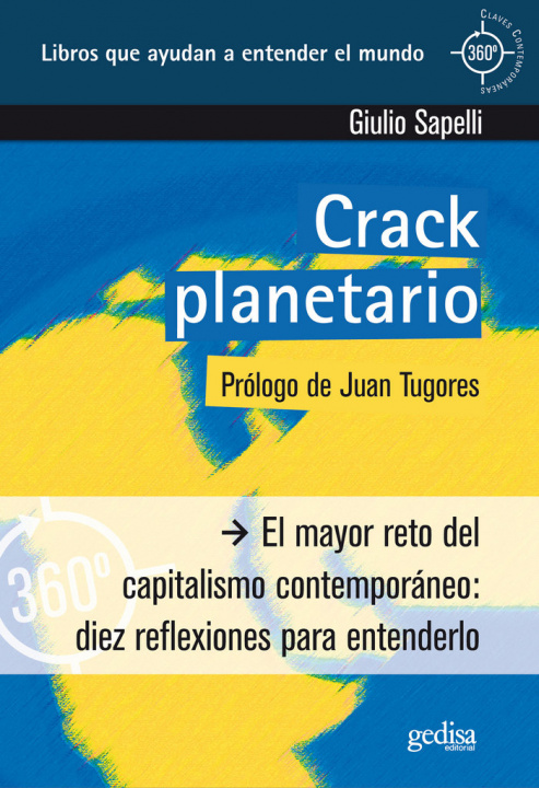 Kniha Crack planetario : el mayor reto del capitalismo contemporáneo : diez reflexiones para entenderlo Giulio Sapelli