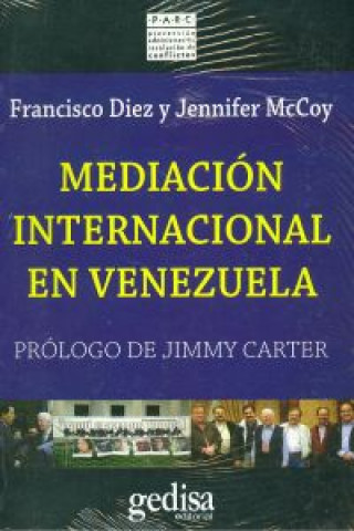 Kniha Mediación internacional en Venezuela Francisco Díez