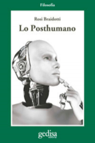 Könyv Lo Posthumano ROSI BRAIDOTTI