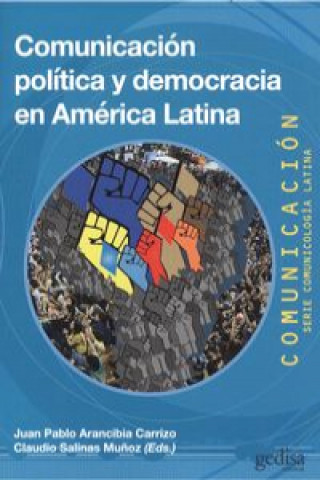 Książka COMUNICACIÓN POLÍTICA Y DEMOCRACIA EN AMÉRICA LATINA 