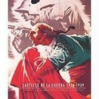 Boek Carteles de la guerra 1936-1939 : colección Fundación Pablo Iglesias Fundación Pablo Iglesias