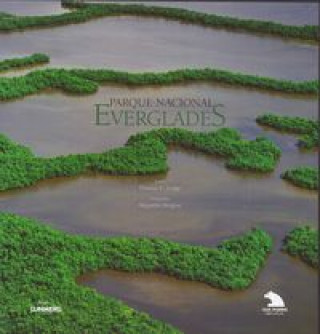 Книга Parque Nacional Everglades Thomas E. Lodge