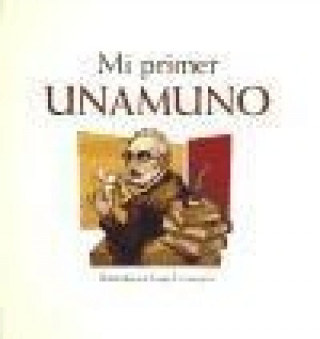 Carte Mi primer Unamuno Mariano Veloy Planas