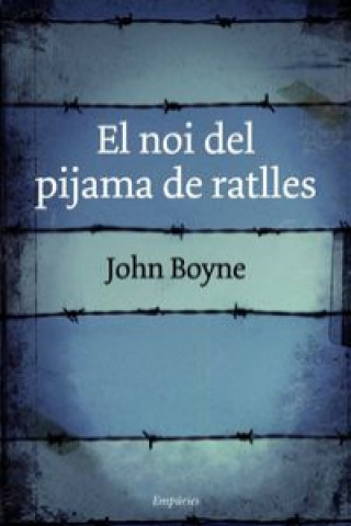 Book El noi del pijama de ratlles JOHN BOYNE
