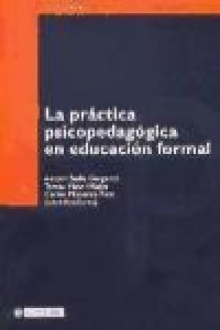 Kniha La práctica psicopedagógica en la educación formal Antoni Badia Garganté