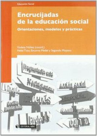 Könyv Encrucijadas de la educación social 