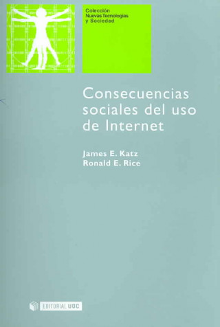 Kniha Consecuencias sociales del uso de Internet James E. Katz