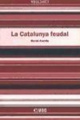 Carte La Catalunya feudal 