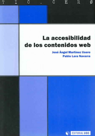 Kniha La accesibilidad de los contenidos web Pablo Lara Navarra