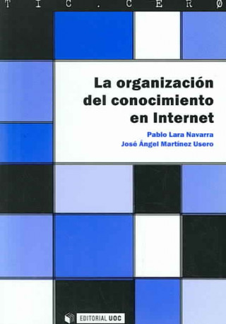 Carte La organización del conocimiento en Internet Pablo Lara Navarra