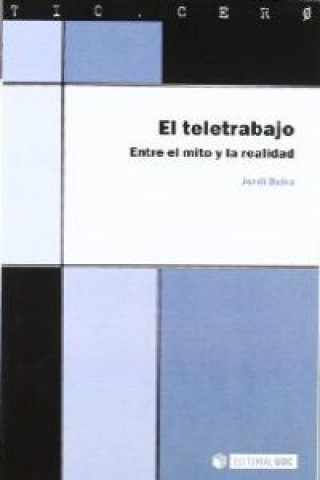 Kniha El teletrabajo. Entre el mito y la realidad JORDI BUIRA