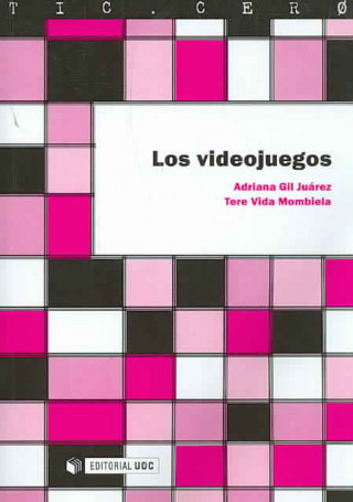 Książka Los videojuegos Adriana Gil Juárez