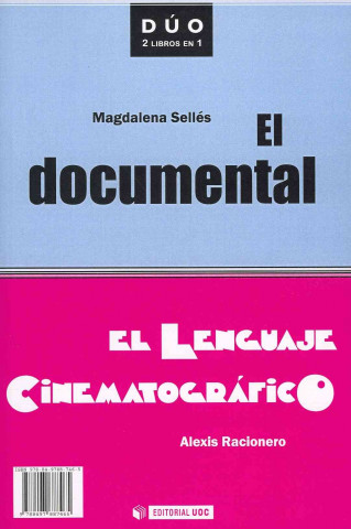 Buch El documental y el lenguaje cinematográfico Alexis Racionero Ragué