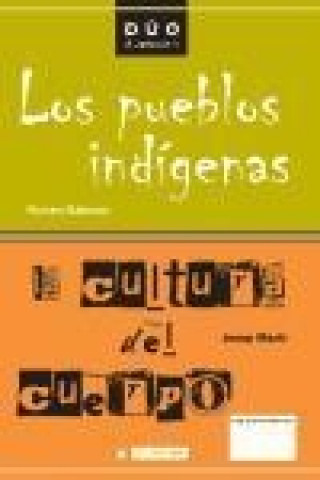 Libro La cultura del cuerpo y los pueblos indígenas Ferran Cabrero Miret