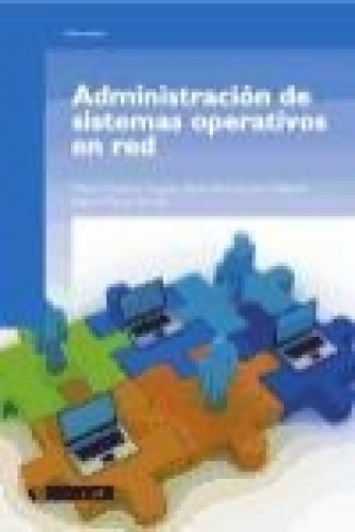 Könyv Administración de sistemas operativos en red Josep Maria Arqués Soldevila